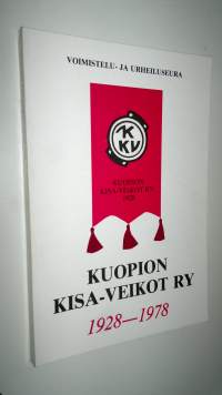 Voimistelu- ja urheiluseura Kuopion Kisa-Veikot ry 1928-1978