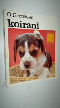 Koirani : koiranomistajan ensimmäinen kirja