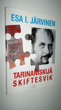 Tarinaniskijä Skiftesvik : 80-luvun kirjailijan synty ja vastaanotto