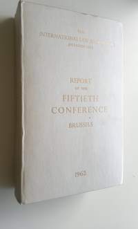Report of the fiftieth conference - Brussels 1962