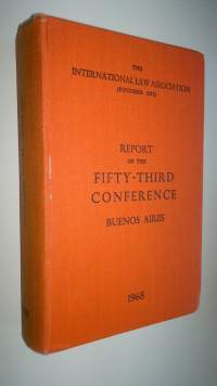 Report of the fifty-third conference - Buenos Aires 1968