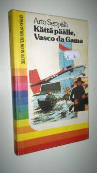 Kättä päälle, Vasco da Gama