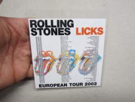 Rolling Stones - Licks - European Tour 2003 -lippu? / kulkulupa?