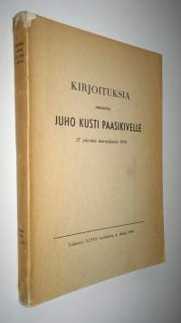 Kirjoituksia - omistettu Juho Kusti Paasikivelle 27 päivänä marraskuuta 1950