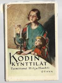 Kodin kynttilät Kausijulkaisu/ Haahti, Hilja, Martta WendelinOtava 1928