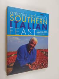 Antonio Carluccio&#039;s Southern Italian Feast