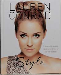 Lauren Conrad: Style. (Muoti)