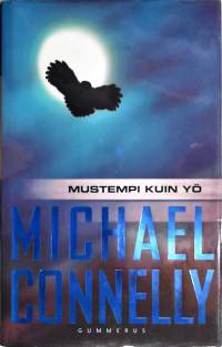 Michael Connelly : Mustempi kuin yö