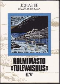 Kolmimasto &quot;Tulevaisuus&quot;, 1985. 2.p. Värikylläinen ja jännittävän monipolvinen kertomus Ruijasta. Elämää Pohjolassa -sarjaa.