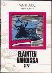 Eläinten nahoissa, 1985. 2.p. Tarina Ruijasta. Elämää Pohjolassa -sarjaa.
