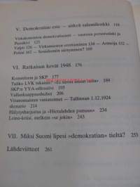 Suomen tie 1944-1948. Miksi siitä ei tullut kansandemokratiaa