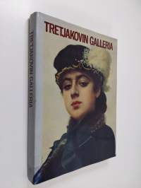 Tretjakovin galleria : Venäjän ja Neuvostoliiton taidetta