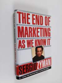 The End of Marketing as We Know it