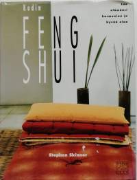 Kodin Feng Shui - luo elämääsi harmoniaa ja hyvää oloa. (Sisustus)