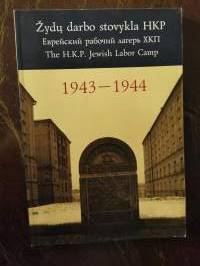 The H.K.P. Jewish Labor Camp. Documents