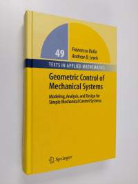 Geometric Control of Mechanical Systems
