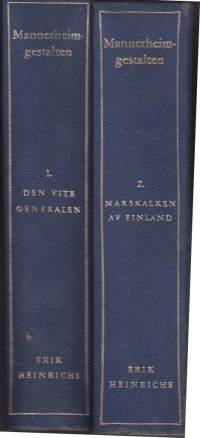 Mannerheimgestalten 1-2 : Den vite generalen 1918-1919. - Marskalken av Finland 1.p. 1957-59