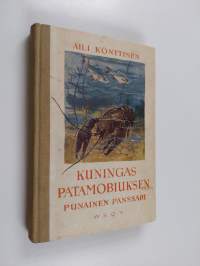 Kuningas Patamobiuksen punainen panssari : kertomus koululaisille
