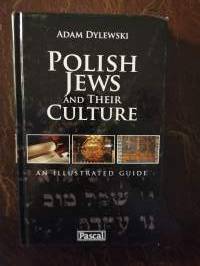 Polish jews and their culture. An illustrated guide