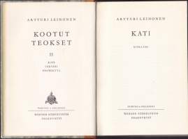 Artturi Leinonen - Kootut teokset II, 1954 - Kati/Värväri/Profeetta