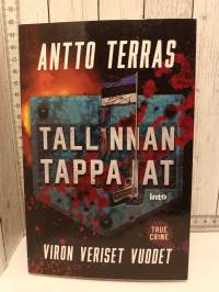 Tallinnan tappajat - Viron veriset vuodet