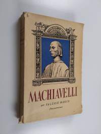 Machiavelli - renässansmänniskan och maktfilosofen