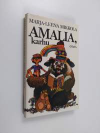 Amalia, karhu : satu lapsille ja aikuisille