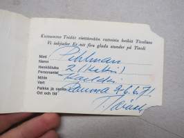 Tivoli Matti Sariola - Vapaalippu / Fribiljett, annettu / käytetty Rauma, 2-6.6.1971
