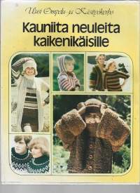 Kauniita neuleita kaikenikäisille/Eagle,  Salmi, ; Hiltunen, ; Raaé,...Mestarikustannus 1980