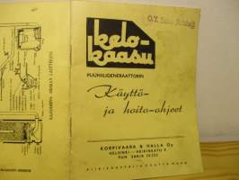 Kelo-kaasu Puuhiiligeneraattorin Käyttö- ja huolto-ohjeet 1939