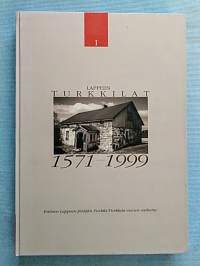 Lappeen Turkkilat 1571-1999 : entisen Lappeen pitäjän Turkki/Turkkila-suvun vaiheita 1