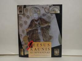 Jeesus kaunis kumppaninas - Hengellistä runoutta ja vanhaa suomalaista kirkkotaidetta