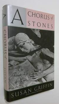 A chorus of stones : the private life of war