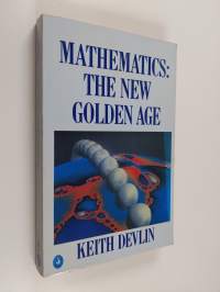 Mathematics : the new golden age