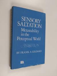 Sensory Saltation - Metastability in the Perceptual World