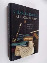 Freedom and the arts : essays on music and literature