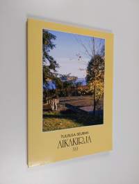 Tuusula-seuran aikakirja, 16 - Vuosijulkaisu 2004 - Tuusulaseuran aikakirja