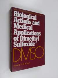 Biological actions and medical applications of dimethyl sulfoxide