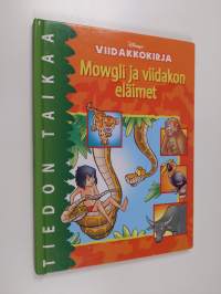 Viidakkokirja : Mowgli ja viidakon eläimet