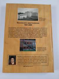 Sahakoulusta ammattikorkeaan 1921-2005 : puualan koulutuksen historiikki