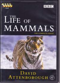 David Attenborough - The Life of Mammals - Nisäkkäiden maailma  2002.  4 DVD, 10 jaksoa. Koko sarja.