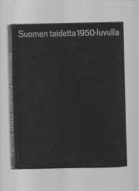 Suomen taidetta 1950-luvullaKirjaHenkilö Koroma, Kaarlo, 1908-2000WSOY 1961.