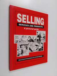 Selling products and services : a pictorial guide