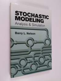 Stochastic modeling : analysis and simulation