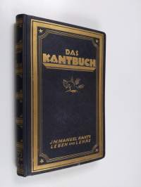 Das kantbuch : Immanuel Kants Leben und Lehre