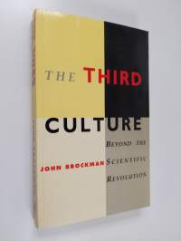The Third Culture - Beyond the Scientific Revolution