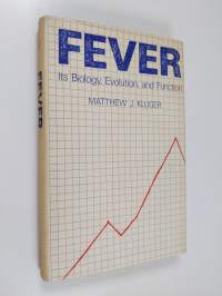 Fever : its biology, evolution and function