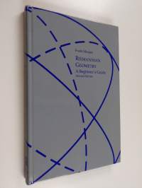 Riemannian geometry : a beginner&#039;s guide (ERINOMAINEN)