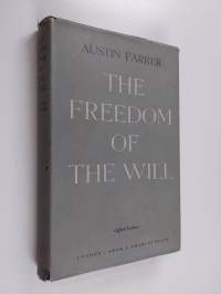 The freedom of the will : the Gifford lectures delivered in the University of Edinburgh 1957