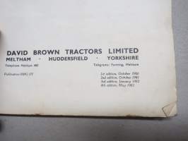 David Brown agricultural loader operating instructions and parts catalogue -käyttöohjekirja, traktorikuormaaja